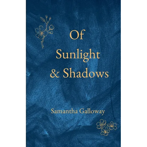 Of Sunlight & Shadows
