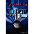 The Power and the Blood