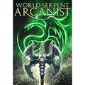 World Serpent Arcanist