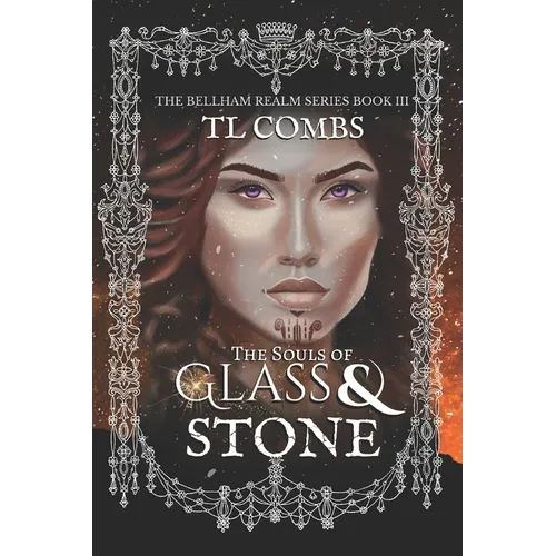 The Souls of Glass & Stone