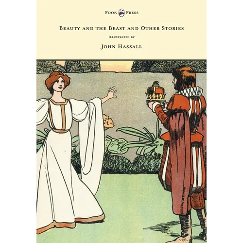 Beauty and the Beast and Other Stories - Illustrated by John Hassall