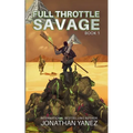 Full Throttle Savage