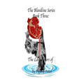 The Bloodlines Series: Book Three: The Last Hours of Destiny