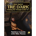 Alone Against the Dark: A Solo Play Call of Cthulhu Mini Campaign.