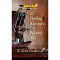 The Thrilling Adventures of the Secluded Man