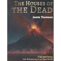 The Houses of the Dead
