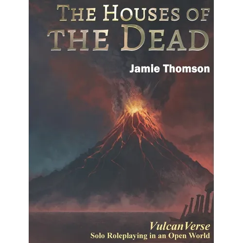 The Houses of the Dead