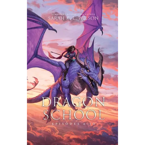 Dragon School: Episodes 6-10