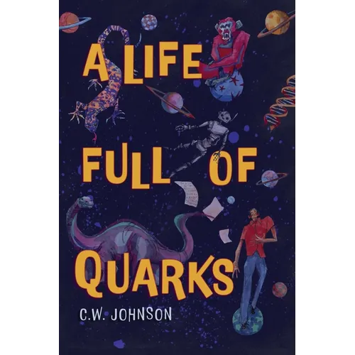 A Life Full of Quarks