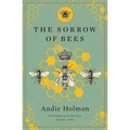 The Sorrow of Bees