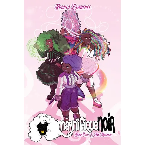 I Am Magical: magnifiqueNOIR Book One
