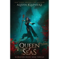Queen of Seas: Dragons Rising Book Three