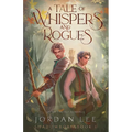A Tale of Whispers and Rogues