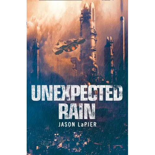 Unexpected Rain