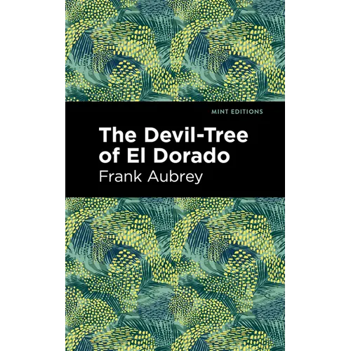The Devil-Tree of El Dorado
