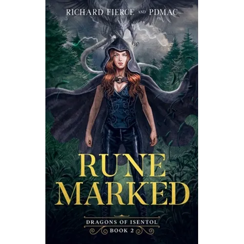 Rune Marked: Dragons of Isentol Book 2