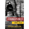 Stranger Calls: Dark Tales