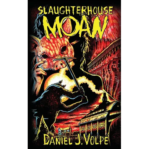 Slaughterhouse Moan