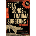 Folk Songs for Trauma Surgeons: Stories