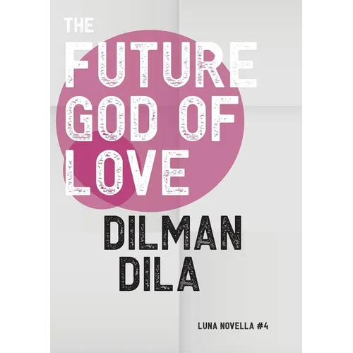 The Future God of Love