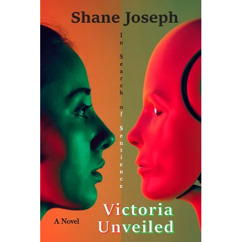 Victoria Unveiled: In Search of Sentience