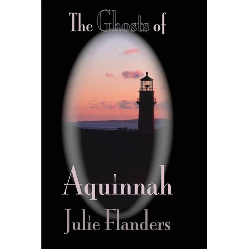 The Ghosts of Aquinnah