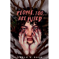 People, Too, Are Wild
