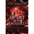 Heart of Damned (Alice Worth Book 9): An Alice Worth Novel