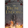 The Throne's Undoing