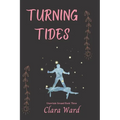 Turning Tides: Uncertain Ground Book 3