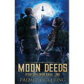 Moon Deeds: Star Children Saga: One