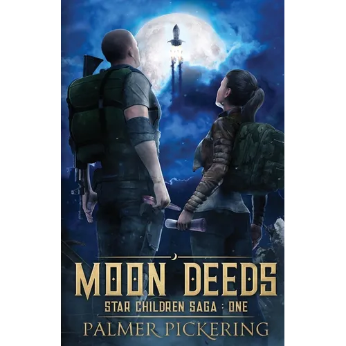 Moon Deeds: Star Children Saga: One