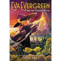 Eva Evergreen and the Cursed Witch