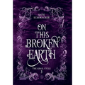 On this Broken Earth