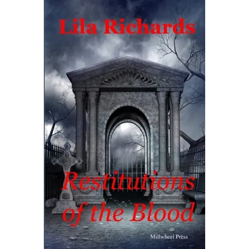 Restitutions of the Blood