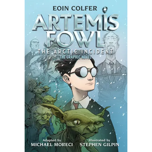Artemis Fowl: The Arctic Incident: The Graphic Novel
