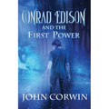 Conrad Edison and the First Power: Overworld Arcanum Book Five