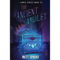 The Ancient Amulet: Lumen Epic Fantasy Series Book 3