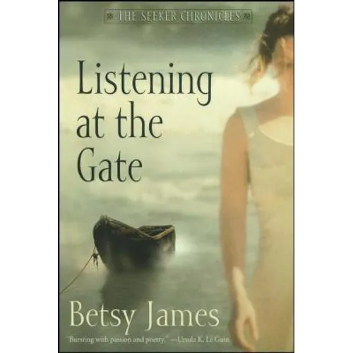 Listening at the Gate (Reprint)