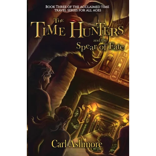 The Time Hunters and the Spear of Fate