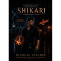 Shikari: A Damien Bell Novel: Shikari