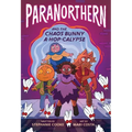 Paranorthern: And the Chaos Bunny A-Hop-Calypse
