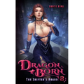 Dragon Born 2: The Shifter's Hoard