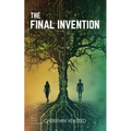 The Final Invention: The Ethics of AI in a Near Future Thriller