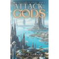 Attack of the Gods: High Priestesses of Lemuria - Book 2