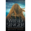 Wind Singer: Book Two of the Sea Glass Trilogy