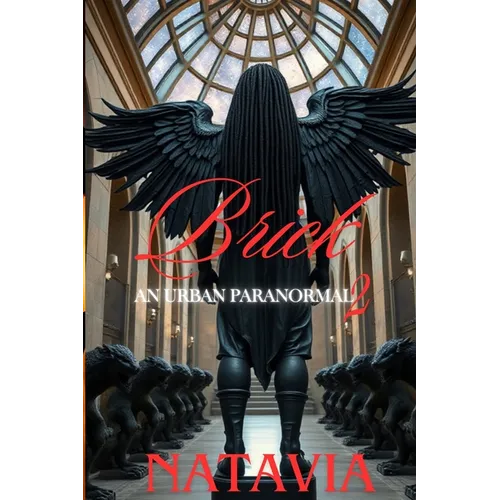 Brick 2: An Urban Paranormal Novel