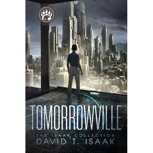 Tomorrowville: Dystopian Science Fiction