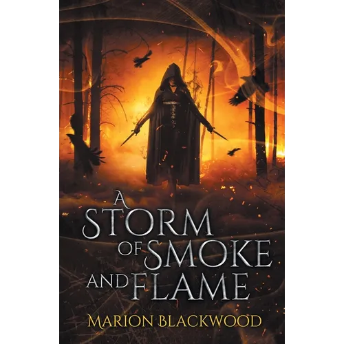 A Storm of Smoke and Flame