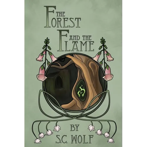 The Forest and the Flame